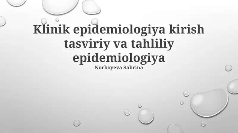 Klinik epidemiologiya kirish tasviriy va tahliliy epidemiologiya