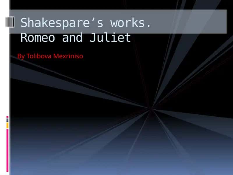 Romeo and Juliet