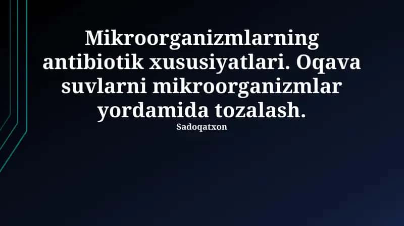 Mikroorganizmlar yordamida tozalash