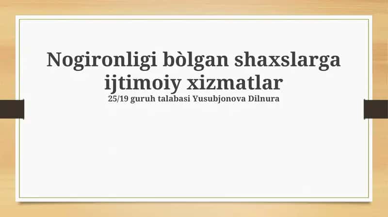 Nogironligi bo'lgan shaxslarga ijtimoiy xizmatlar
