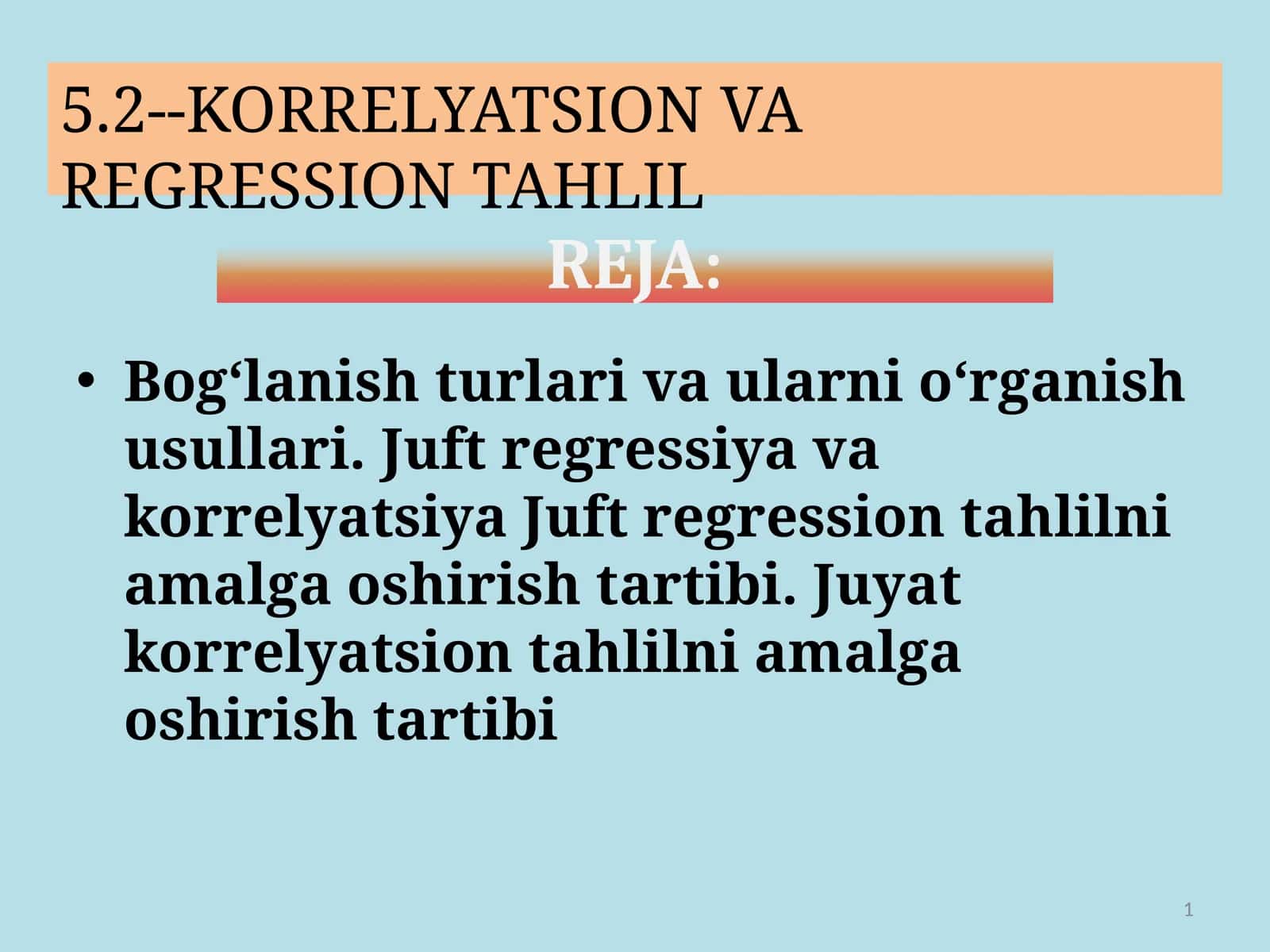 KORRELYATSION VA REGRESSION TAHLIL