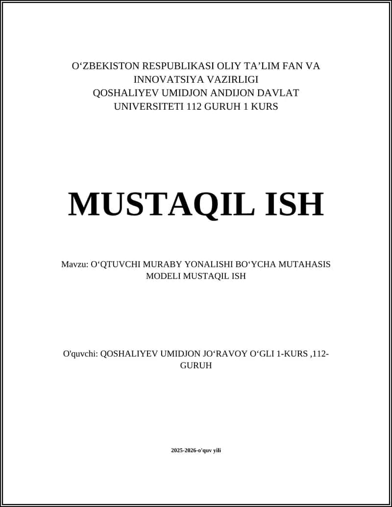 OʻQTUVCHI MURABY YONALISHI BOʻYCHA MUTAHASIS MODELI MUSTAQIL ISH