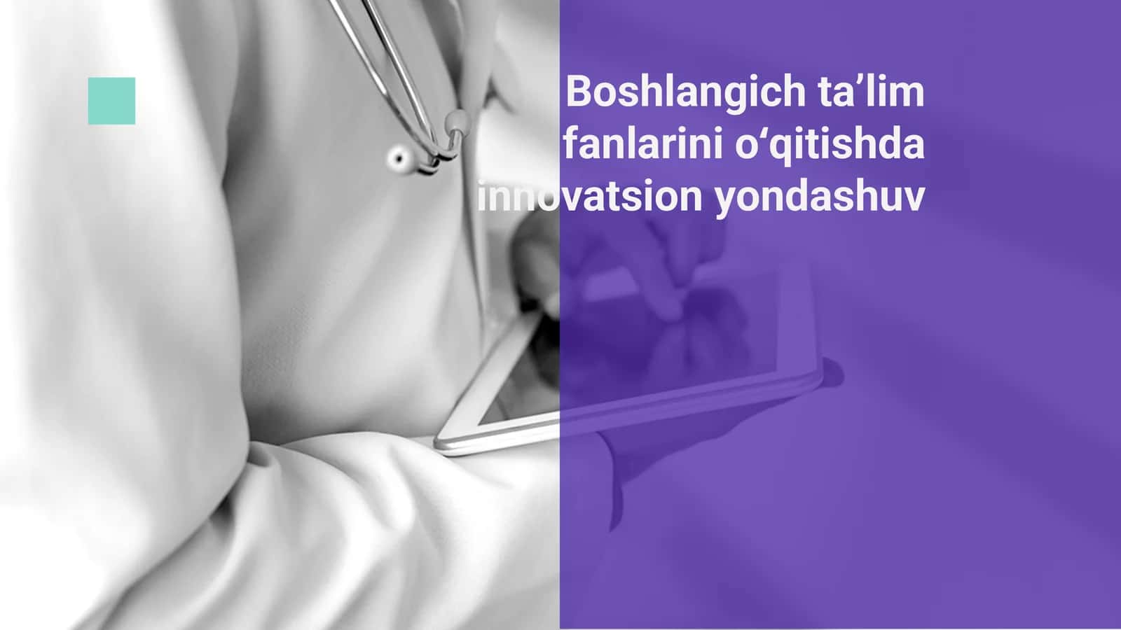 Boshlangichta’limfanlarinio‘qitishdainnovatsionyondashuv