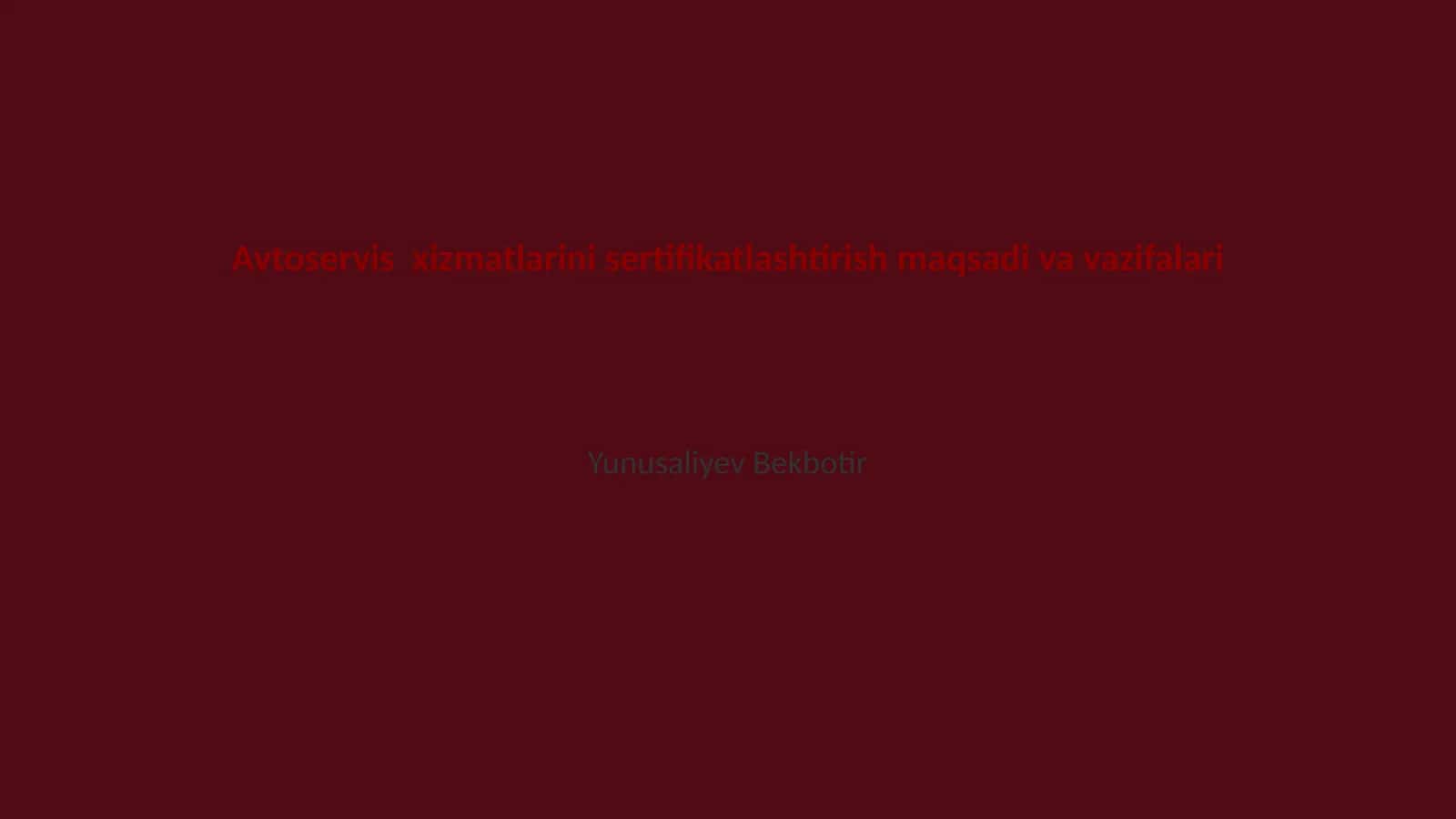 Avtoservis xizmatlarini sertifikatlashtirish maqsadi va vazifalari