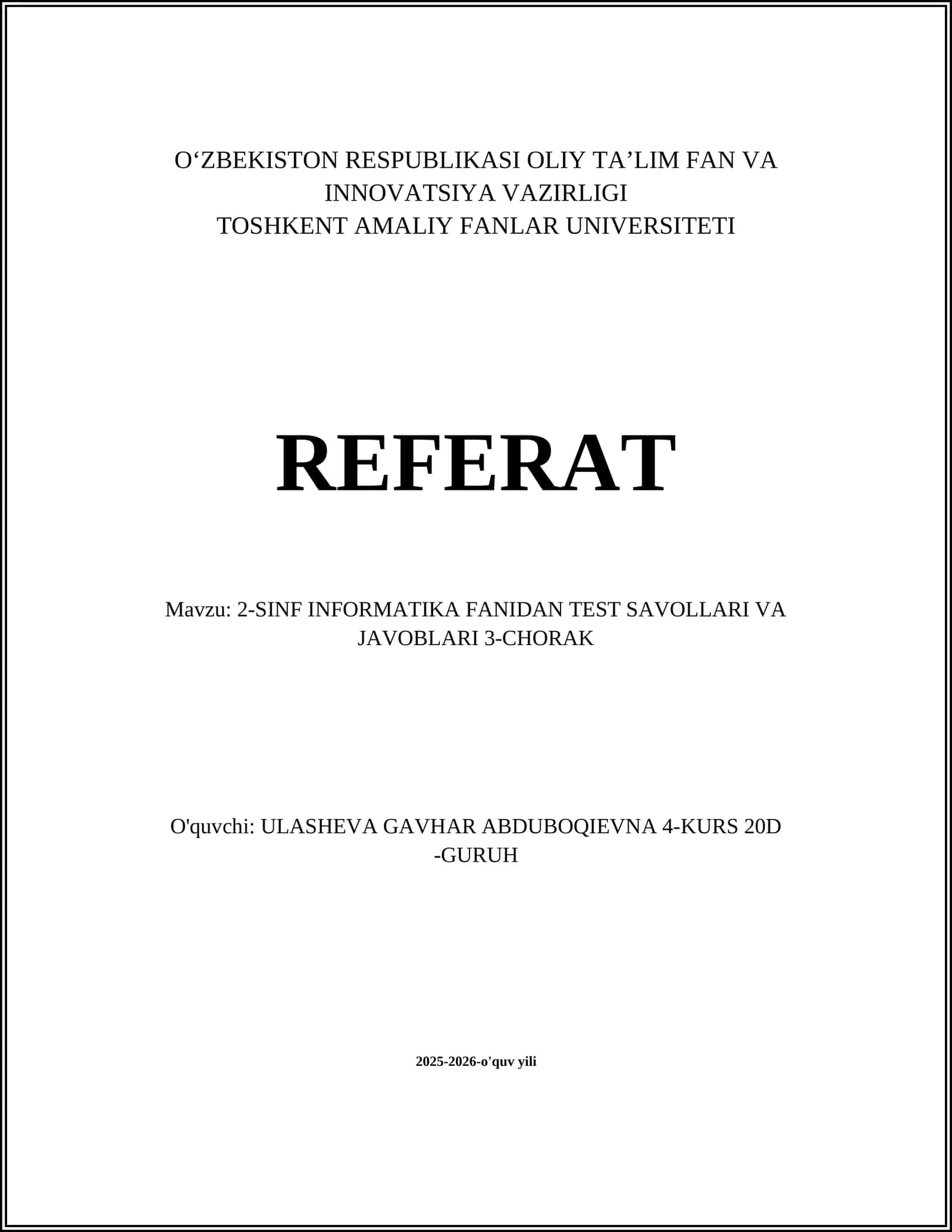 2-SINF INFORMATIKA FANIDAN TEST SAVOLLARI VA JAVOBLARI 3-CHORAK