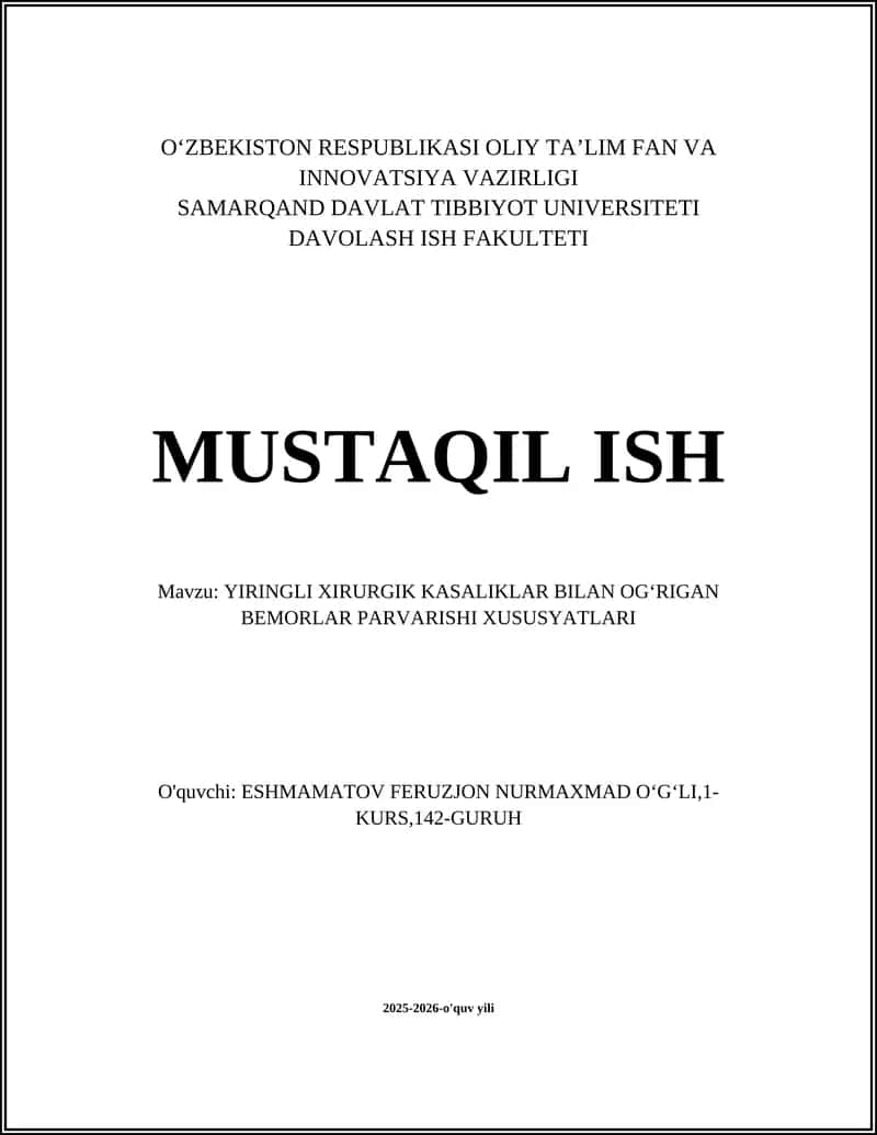 YIRINGLI XIRURGIK KASALIKLAR BILAN OGʻRIGAN BEMORLAR PARVARISHI XUSUSYATLARI