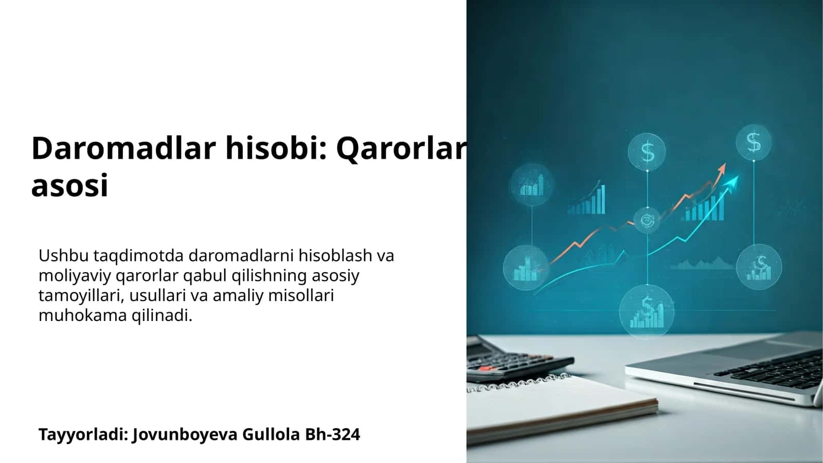 Daromadlar hisobi: Qarorlar asosi