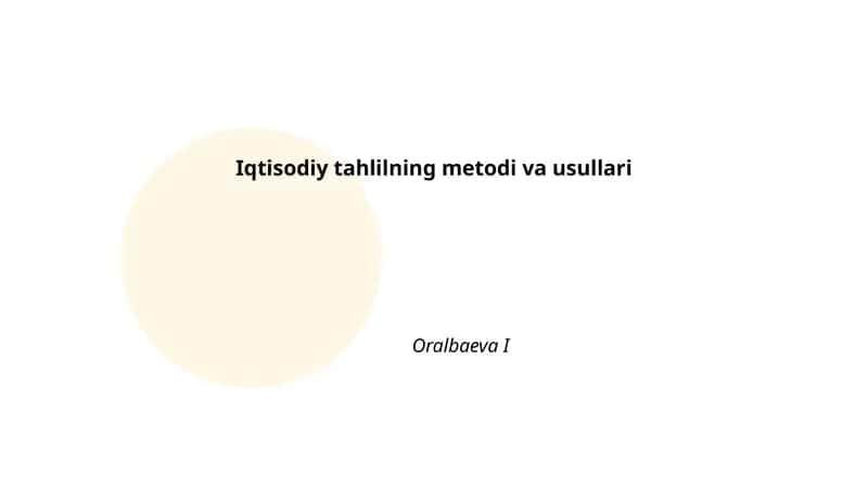 Iqtisodiy tahlilning metodi va usullari