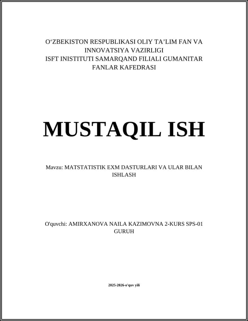 MATSTATISTIK EXM DASTURLARI VA ULAR BILAN ISHLASH