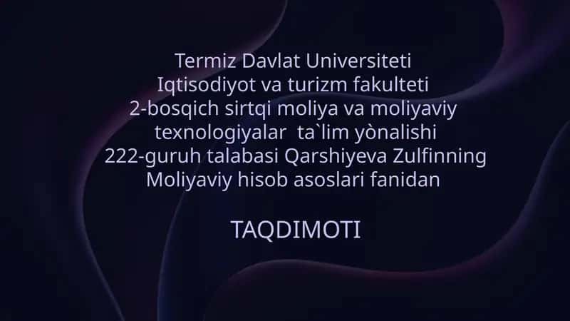 Moliyaviy hisobotning maqsad va vazifalari