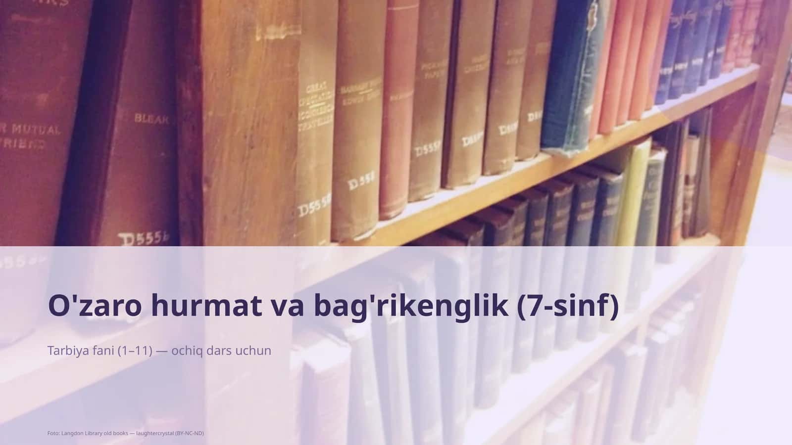 O'zaro hurmat va bag'rikenglik (7-sinf)