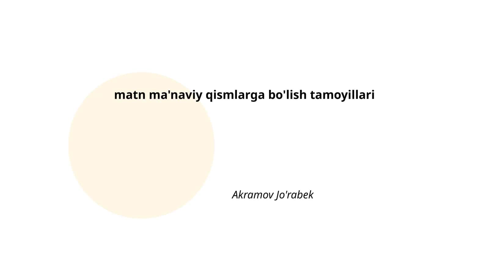 matn ma'naviy qismlarga bo'lish tamoyillari
