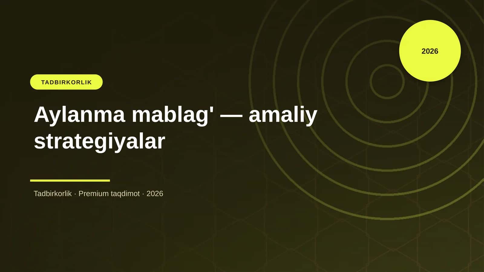 Aylanma mablag' — amaliy strategiyalar