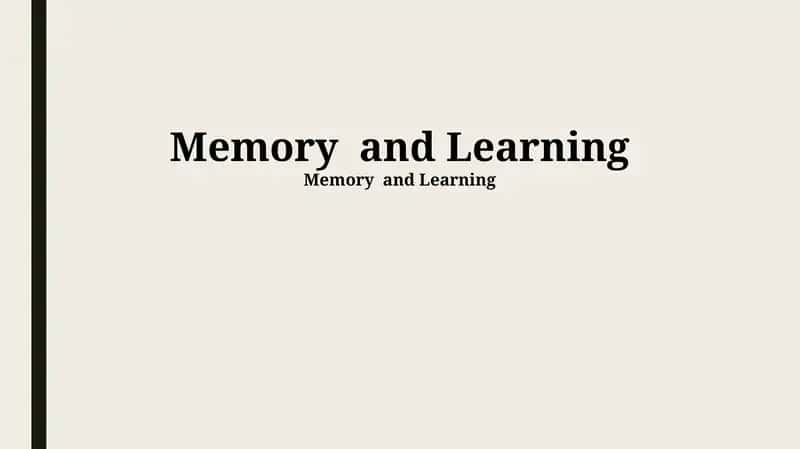Memory and Learning
