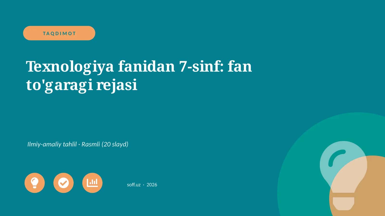 Texnologiya fanidan 7-sinf: fan to'garagi rejasi
