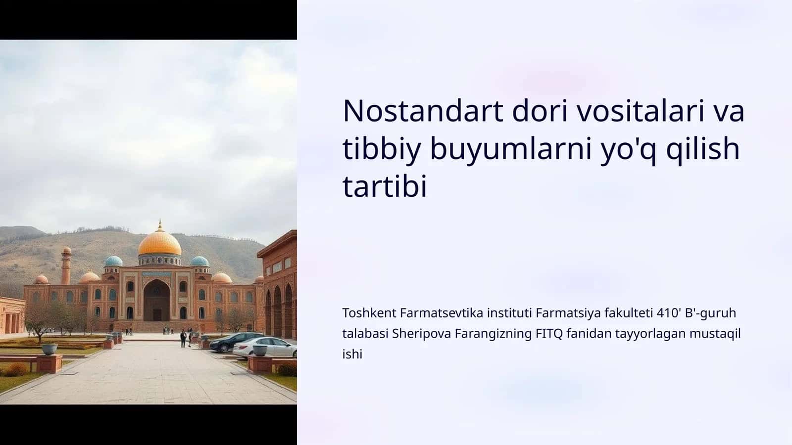 Nostandart dori vositalari va tibbiy buyumlarni yo'q qilish tartibi