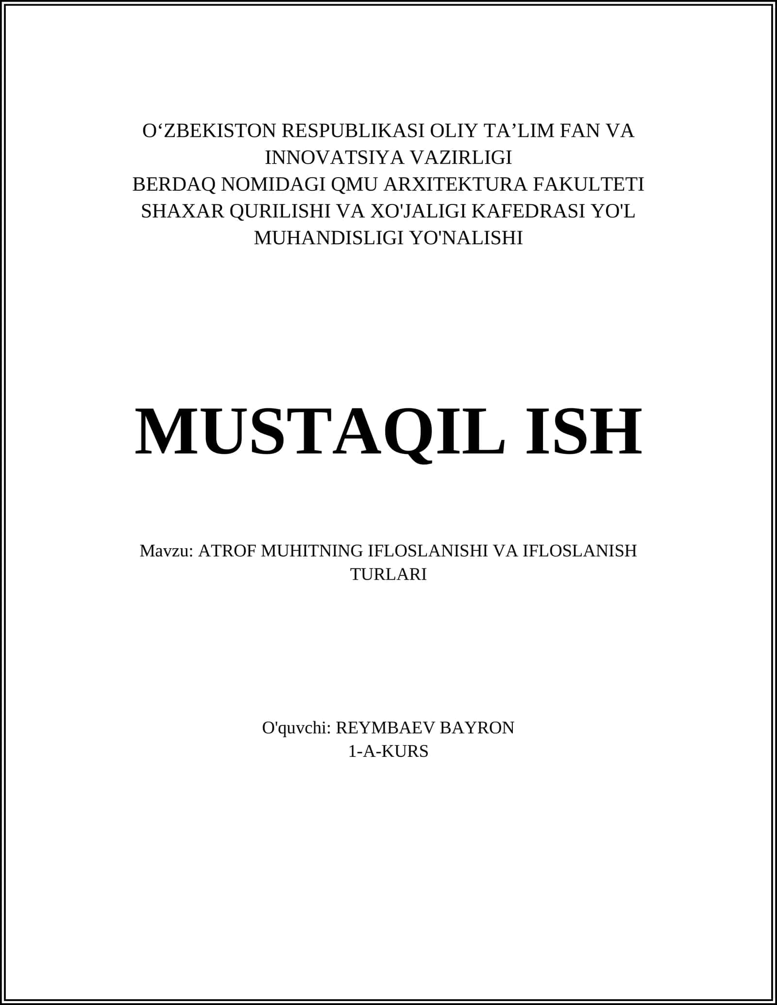 ATROF MUHITNING IFLOSLANISHI VA IFLOSLANISH TURLARI