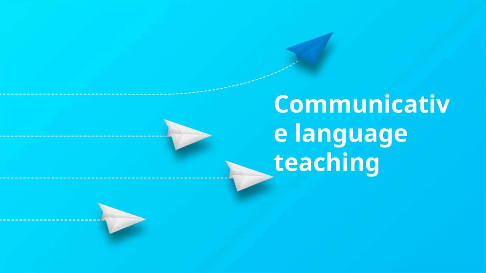 Communicative language teaching