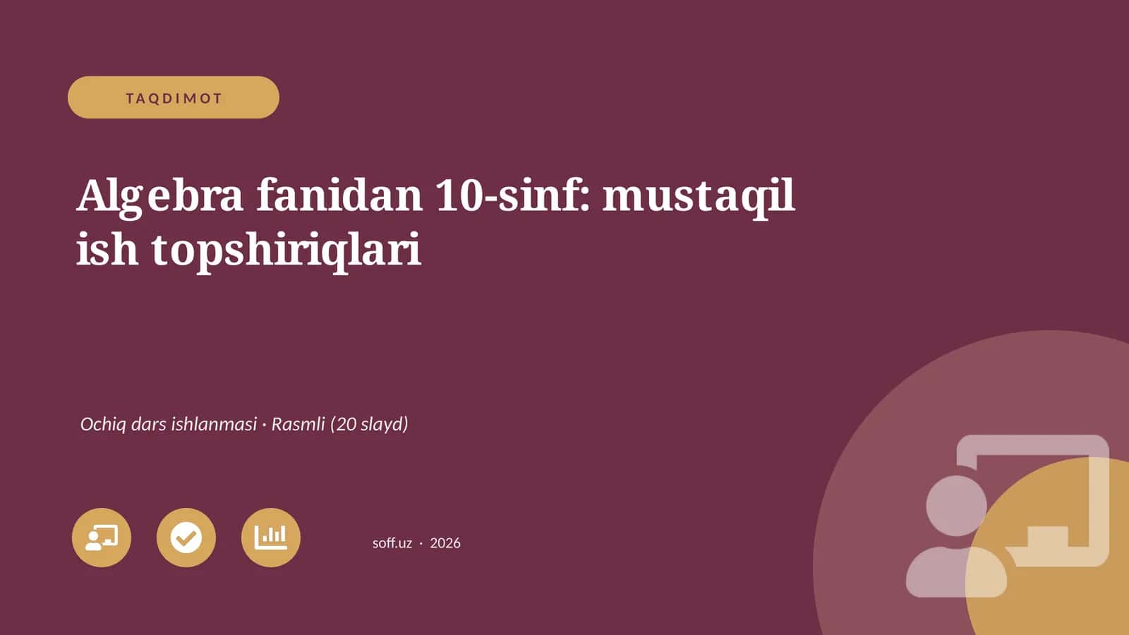 Algebra fanidan 10-sinf: mustaqil ish topshiriqlari