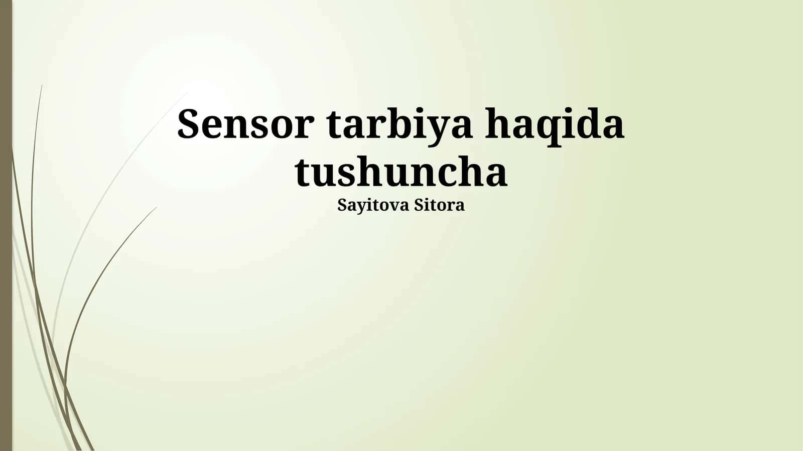 Sensor tarbiya haqida tushuncha