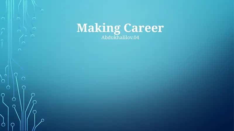 Making Career