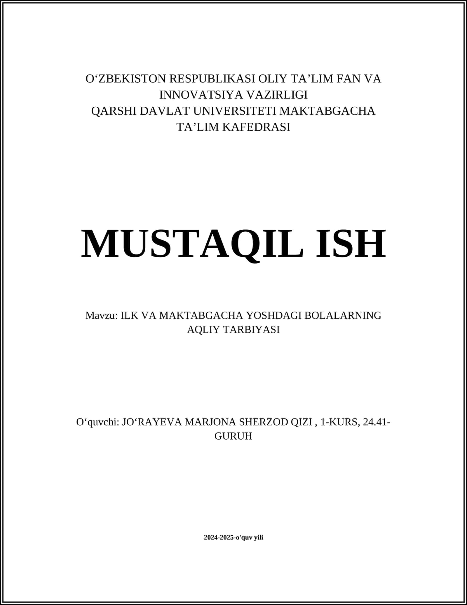 ILK VA MAKTABGACHA YOSHDAGI BOLALARNING AQLIY TARBIYASI