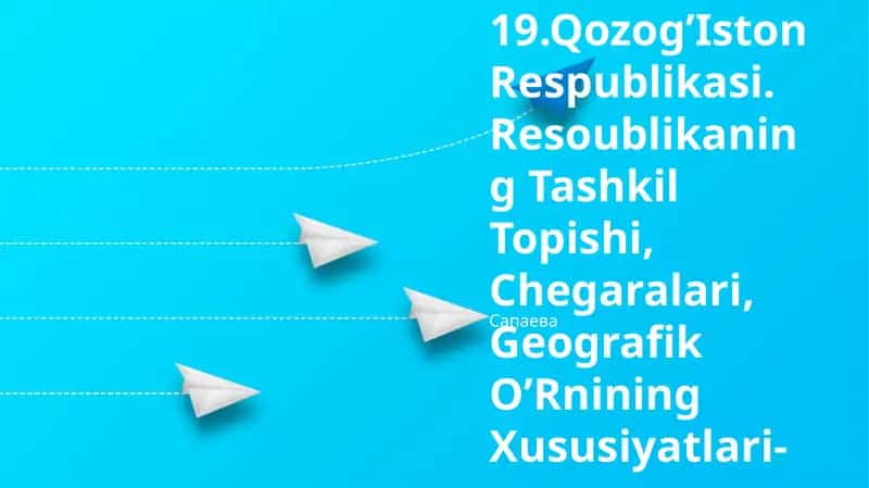 Qozog’Iston Respublikasi. Resoublikaning Tashkil Topishi, Chegaralari, Geografik O’Rnining Xususiyatlari