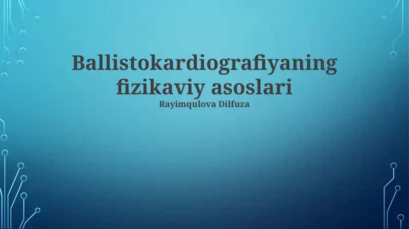 Ballistokardiografiyaning fizikaviy asoslari