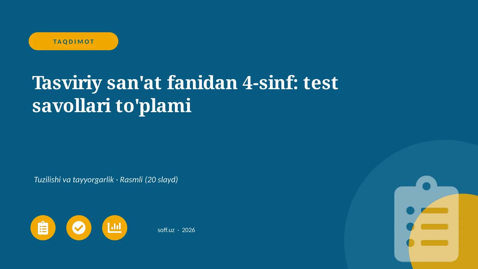 Tasviriy san'at fanidan 4-sinf: test savollari to'plami