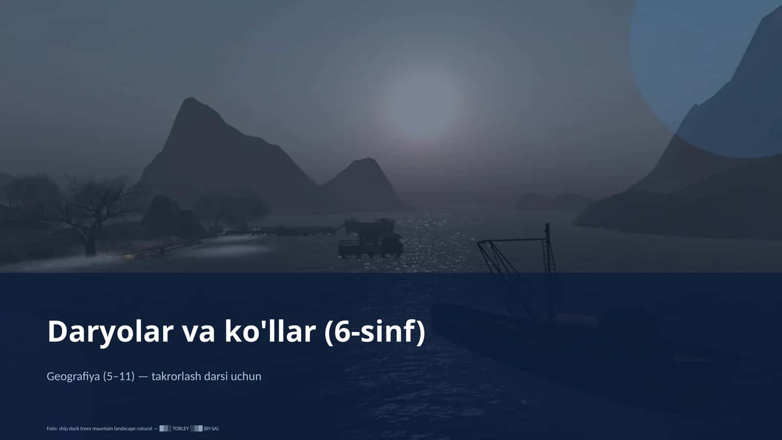 Daryolar va ko'llar (6-sinf)