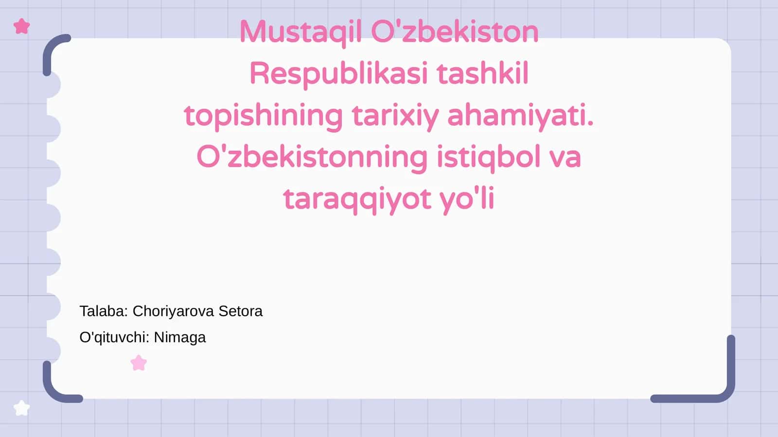 Mustaqil O'zbekiston Respublikasi tashkil topishi