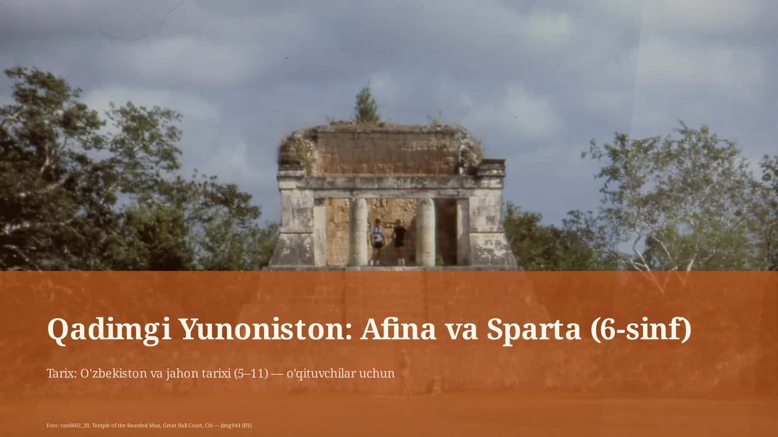 Qadimgi Yunoniston: Afina va Sparta (6-sinf)