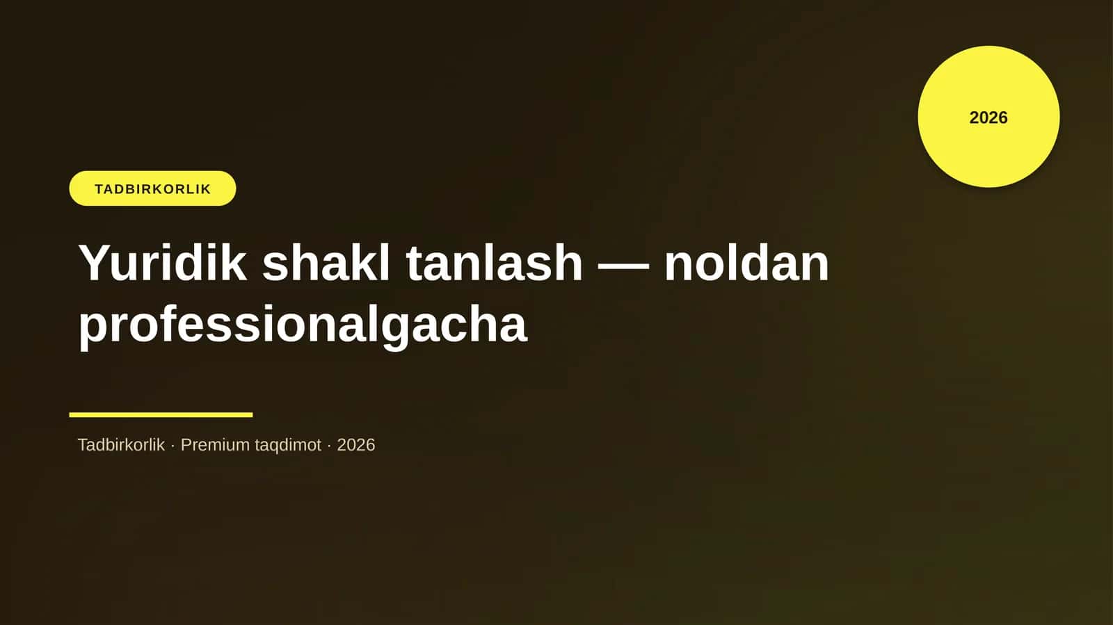 Yuridik shakl tanlash — noldan professionalgacha