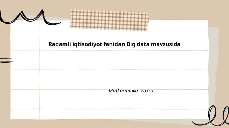 Raqamli iqtisodiyot fanidan Big data mavzusida