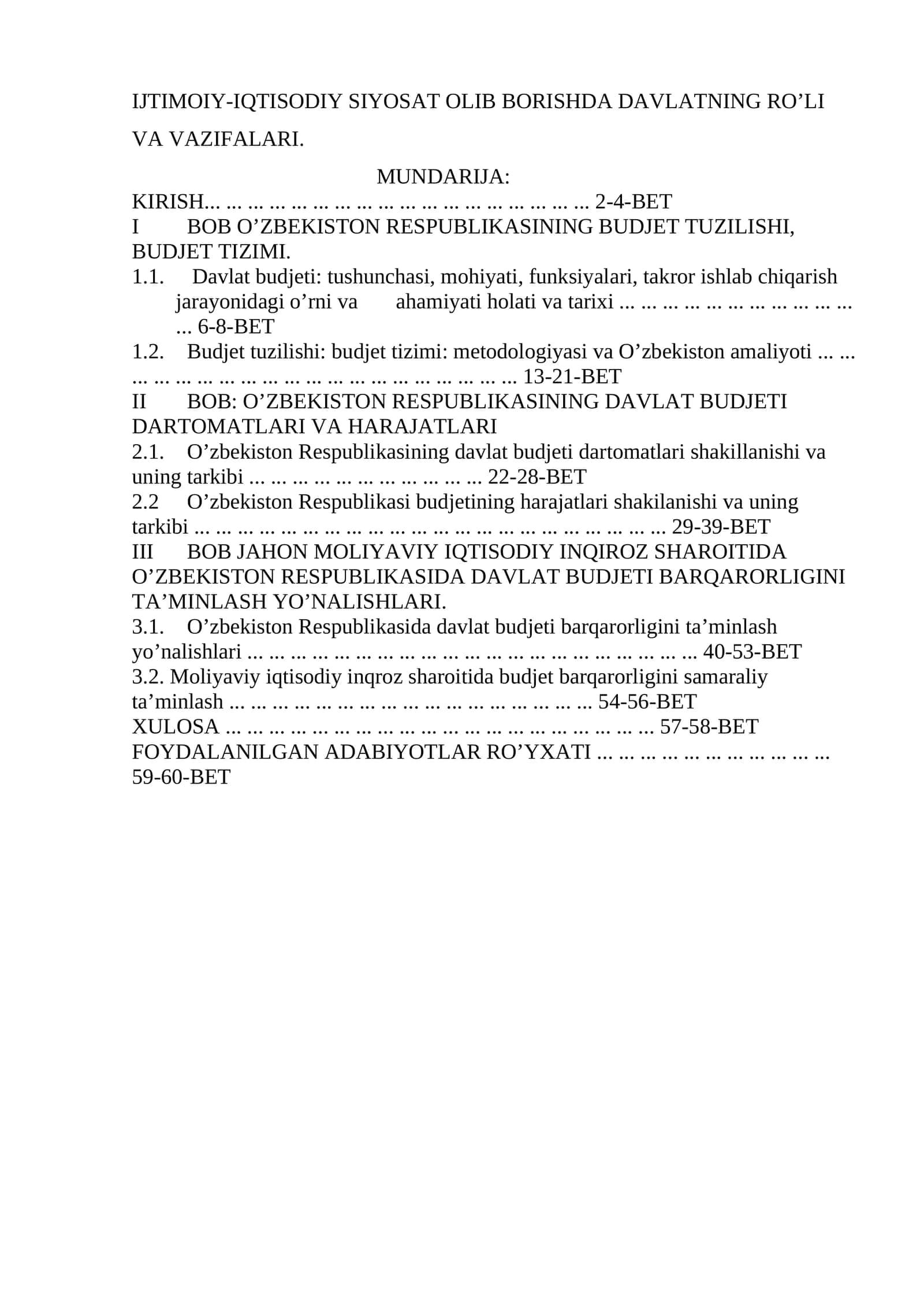 IJTIMOIY-IQTISODIY SIYOSAT OLIB BORISHDA DAVLATNING RO’LI VA VAZIFALARI