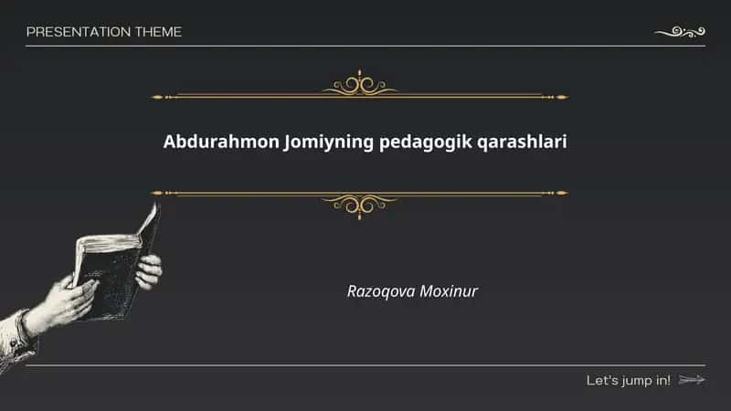 Abdurahmon Jomiyning pedagogik qarashlari