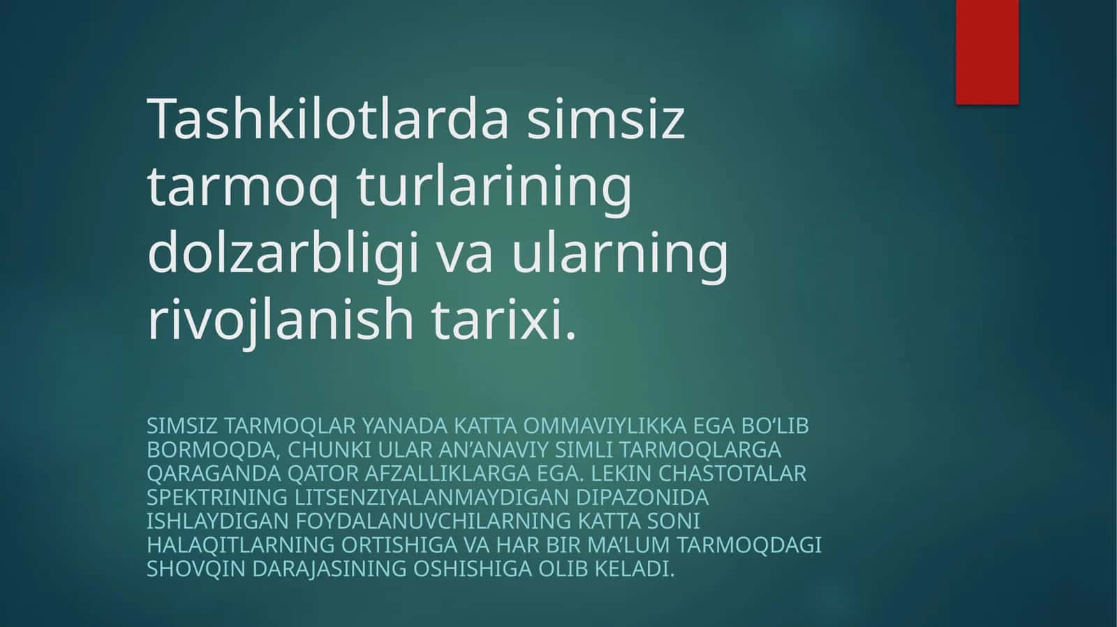 Simsiz tarmoqlarining rivojlanishi tarixi