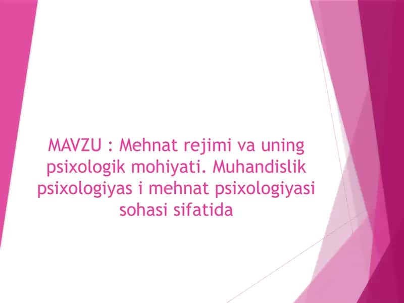 Mehnat rejimi va uning psixologik mohiyati