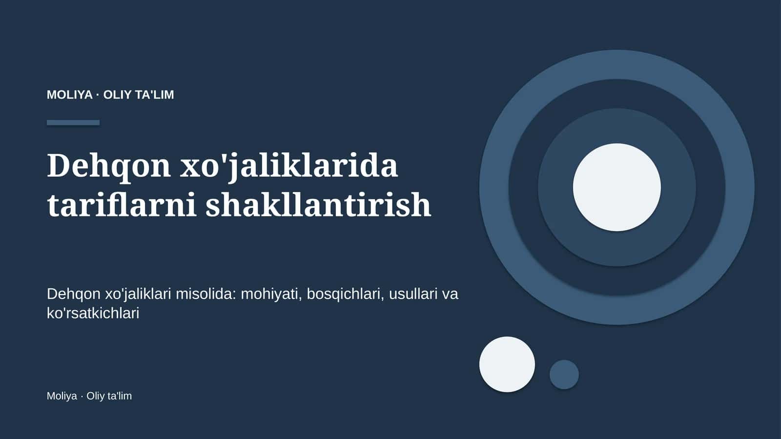 Dehqon xo'jaliklarida tariflarni shakllantirish