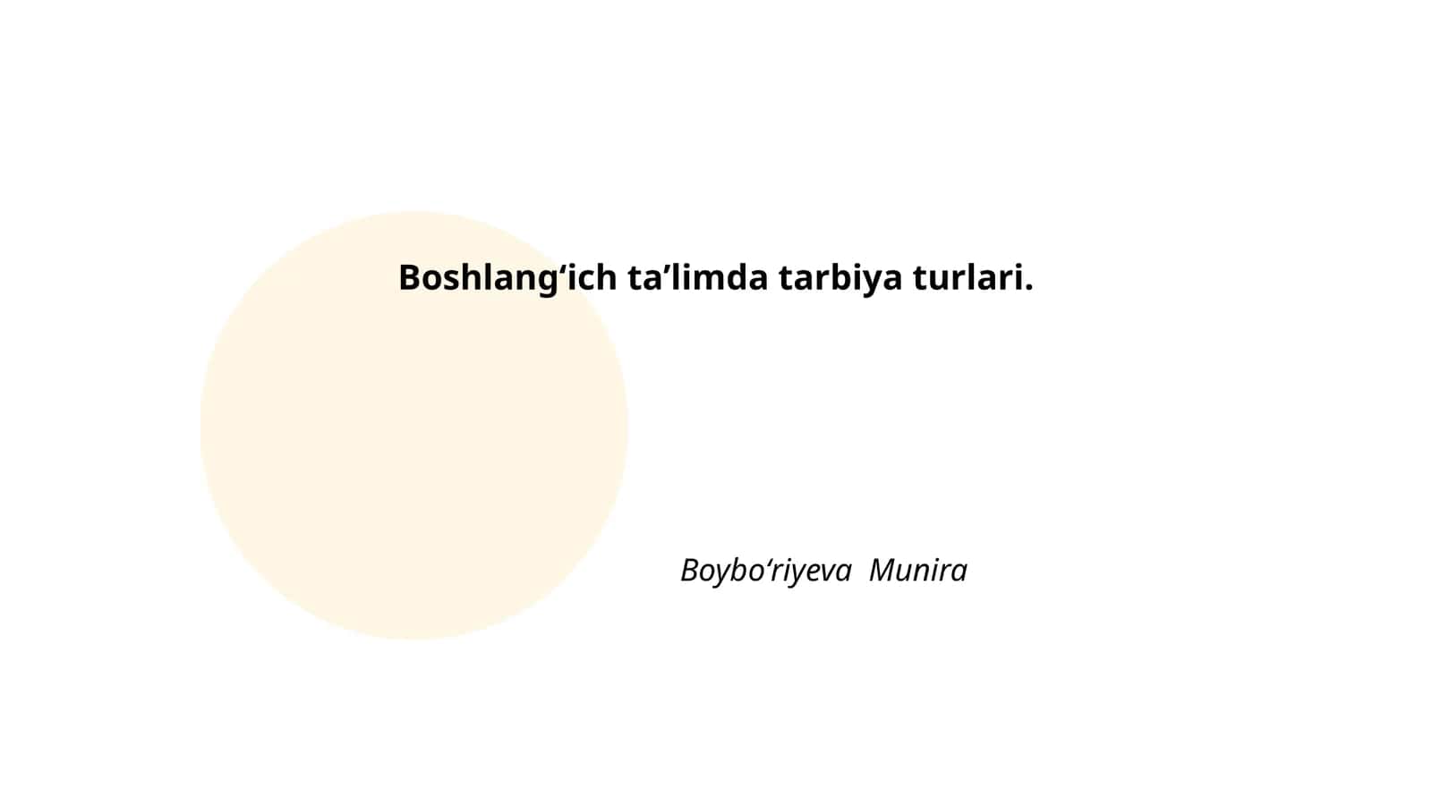 Boshlangʻich taʼlimda tarbiya turlari