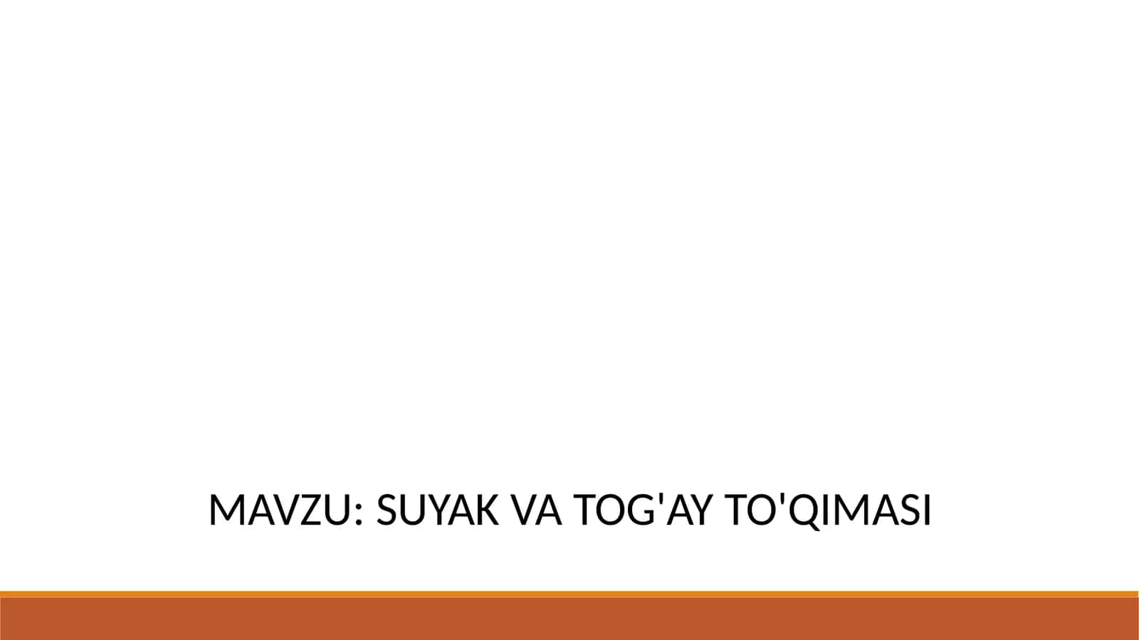 SUYAK VA TOG'AY TO'QIMASI