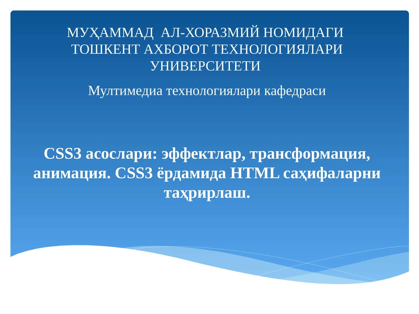 CSS3асослари:эффектлар, трансформация, анимация