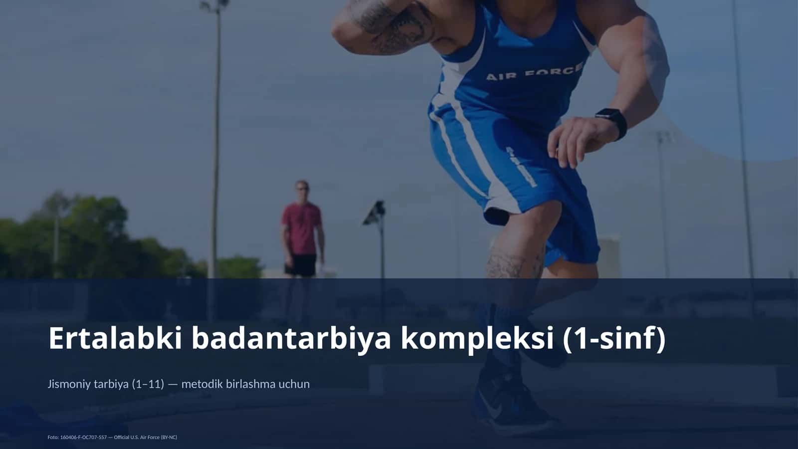 Ertalabki badantarbiya kompleksi (1-sinf)