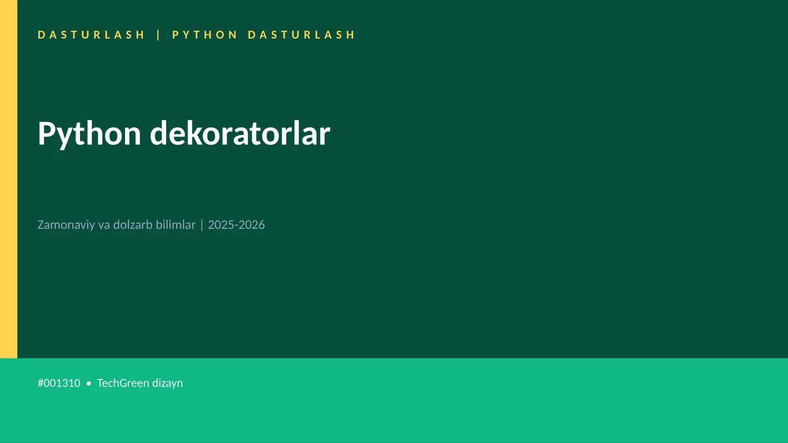 Python dekoratorlar