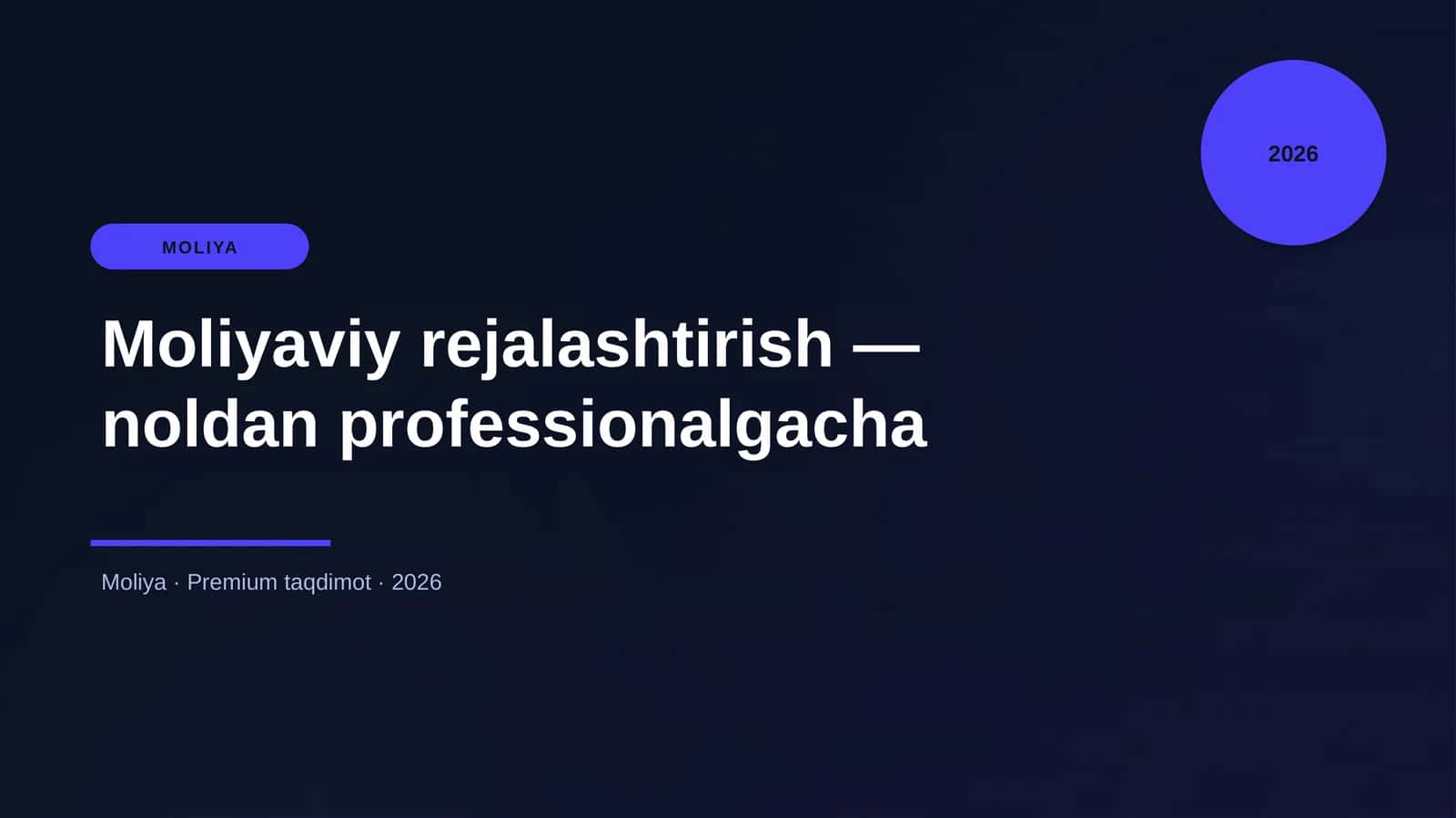 Moliyaviy rejalashtirish — noldan professionalgacha