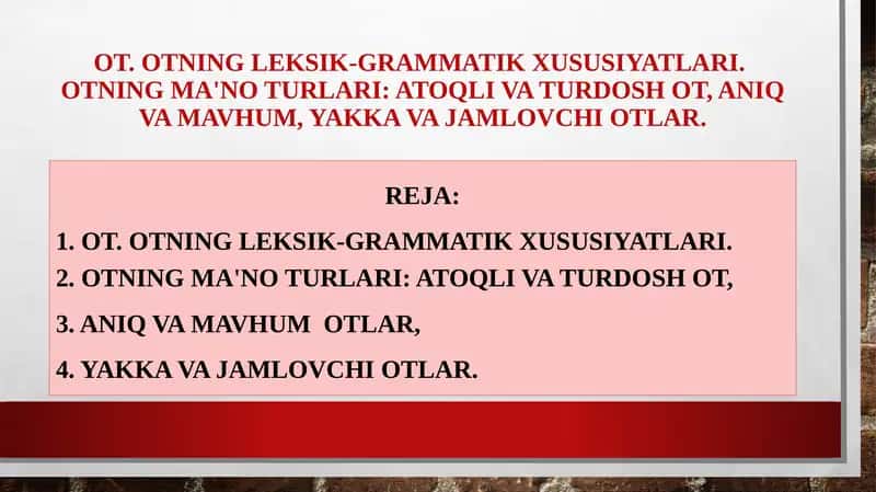 Otning leksik-grammatik xususiyatlari