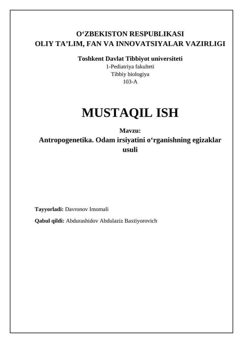 Antropogenetika. Odam irsiyatini o‘rganishning egizaklar usuli