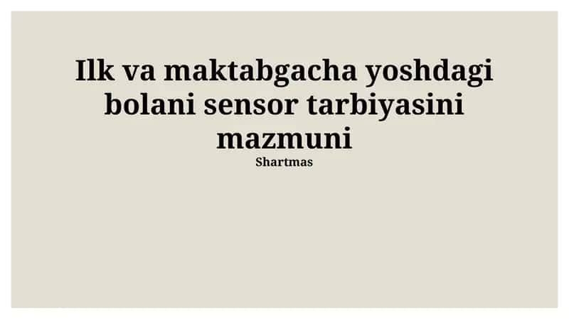 Sezgi tarbiyasining mohiyati va ahamiyati