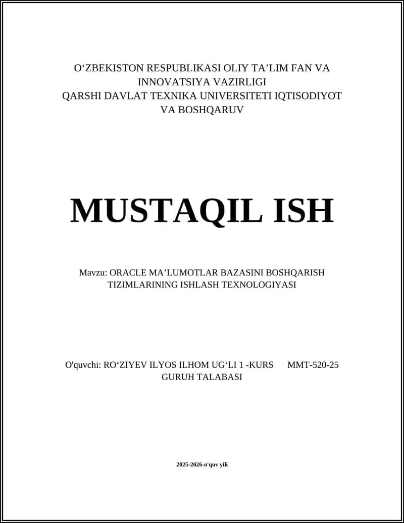 ORACLE MAʼLUMOTLAR BAZASINI BOSHQARISH TIZIMLARINING ISHLASH TEXNOLOGIYASI