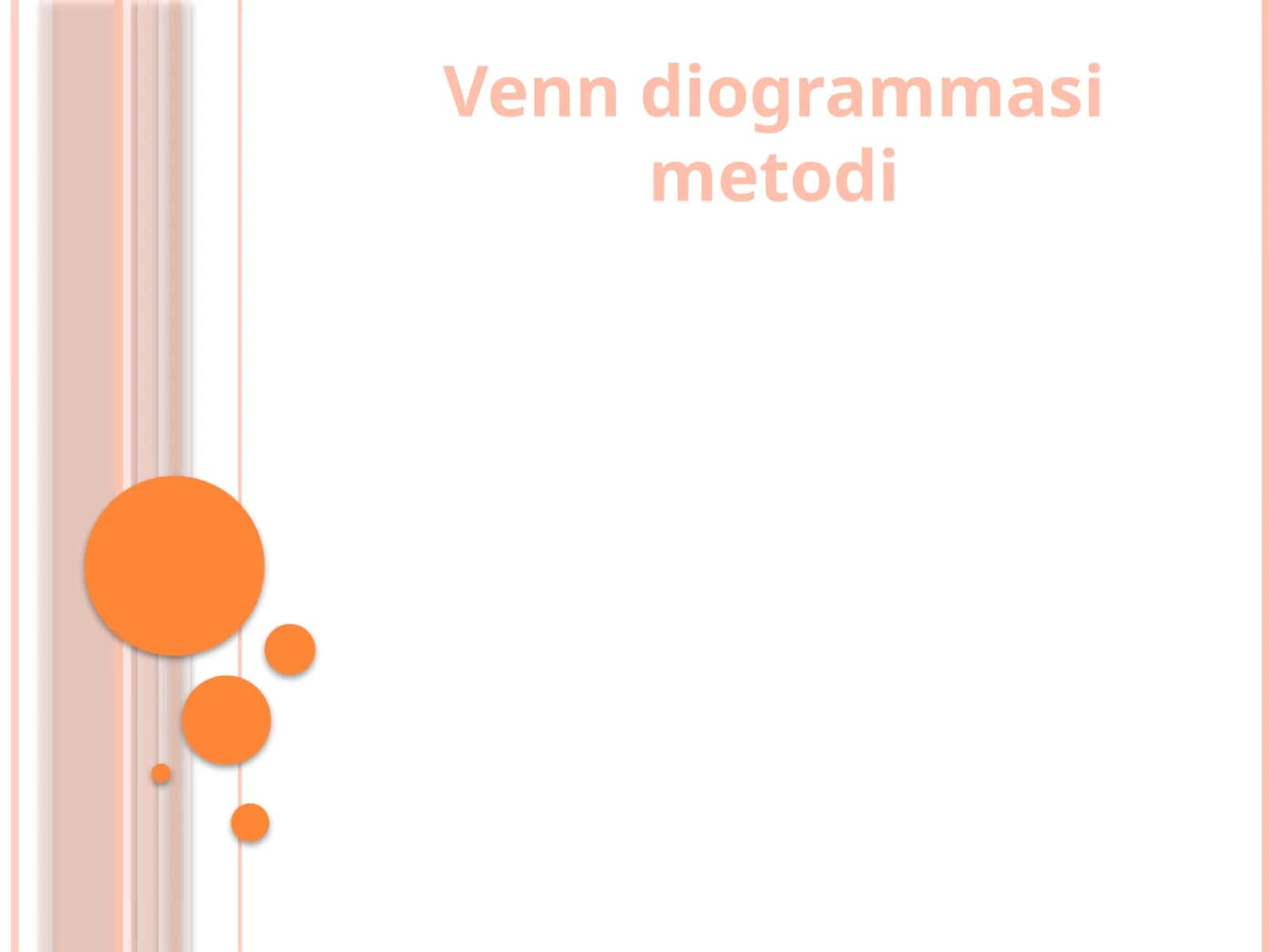 Venn diogrammasi metodi